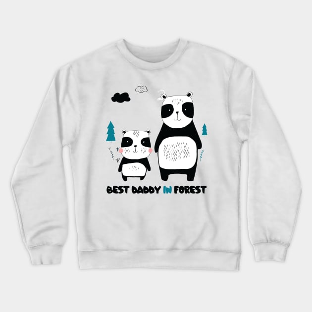 Best Daddy In Forest Panda Edition Crewneck Sweatshirt by estelA_Sunday